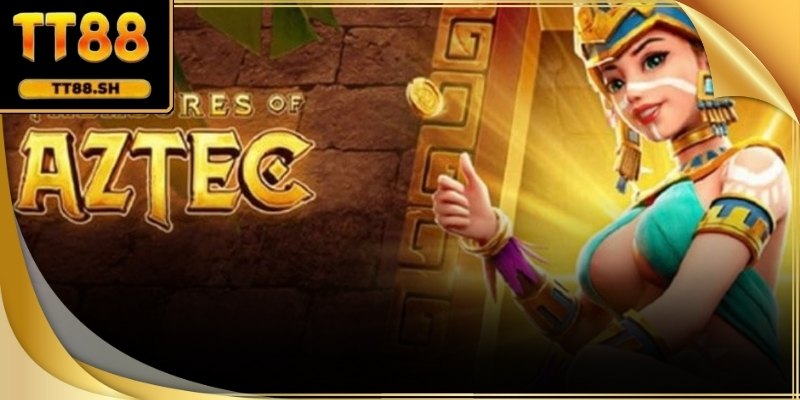 Nổ Hũ Aztec